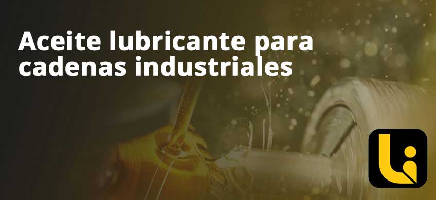 Aceite lubricante para cadenas industriales
