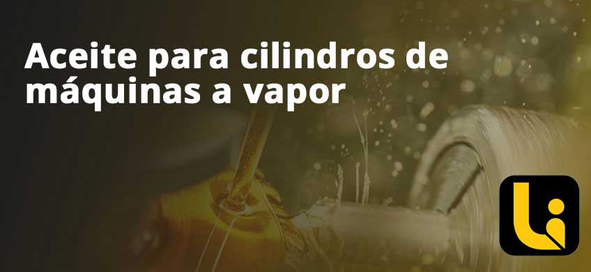 Aceite para cilindros de máquinas a vapor