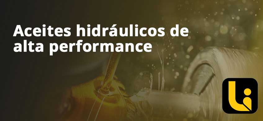 Aceites hidráulicos de alta performance