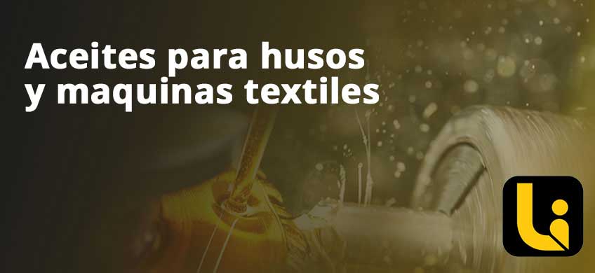 Aceites para husos y maquinas textiles