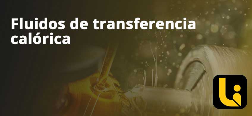 Fluidos de transferencia calórica